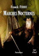 Marches Nocturnes