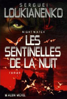 Night Watch Les Sentinelles de la Nuit